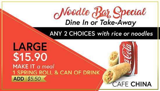 Cafe China - any 2 choices with rice or noodles - large $15-90
